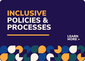 Inclusive policies & processes